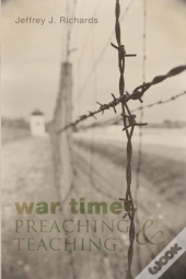 War Time Preaching And Teaching