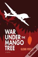 War Under The Mango Tree