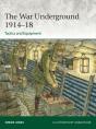 War Underground 1914 18: Tactics And Equipment - Preview