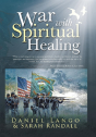 War With Spiritual Healing - Preview