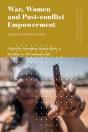 War, Women And Post-Conflict Empowerment - Preview