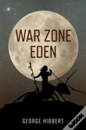 War Zone Eden
