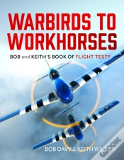 Capa do artigo Warbirds To Workhorses