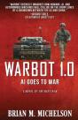 Warbot 1.0: Ai Goes To War - Preview