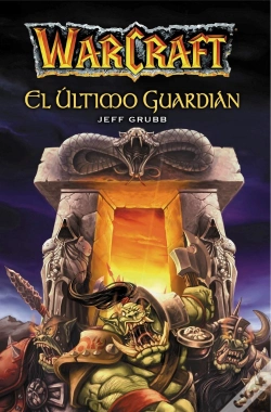 Capa do artigo Warcraft. El Ultimo Guardian