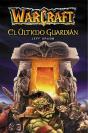 Warcraft. El Ultimo Guardian - Preview