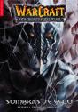 Warcraft - Sombras de Gelo - Preview