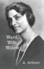 Ward, Wife, Widow - Preview