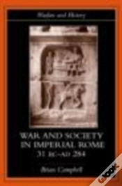 Capa do artigo Warfare And Society In Imperial Rome, C. 31 Bc-Ad 280