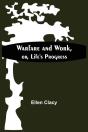 Warfare And Work, Or, Life'S Progress - Preview
