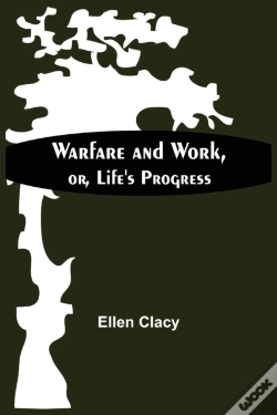 Capa do artigo Warfare And Work, Or, Life'S Progress