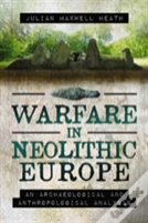 Warfare In Neolithic Europe