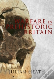 Capa do artigo Warfare In Prehistoric Britain