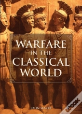 Warfare In The Classical World