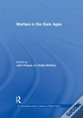Warfare In The Dark Ages