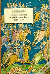 Warfare Under The Anglo-Norman Kings 1066-1135