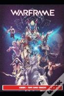 Warframe Guide - Tips And Tricks