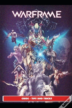 Capa do artigo Warframe Guide - Tips And Tricks