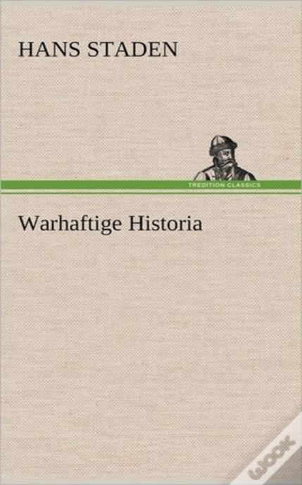Warhaftige Historia