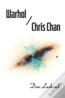 Warhol / Chris Chan