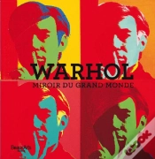Capa do artigo Warhol, Miroir Du Grand Monde