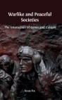 Warlike And Peaceful Societies - Preview