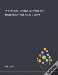Warlike And Peaceful Societies
