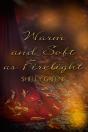 Warm And Soft As Firelight - Preview