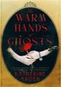 Warm Hands Of Ghosts - Preview