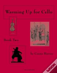 Warming Up For Cello, Book Two