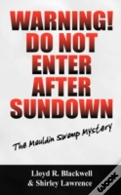 Capa do artigo Warning! Do Not Enter After Sundown