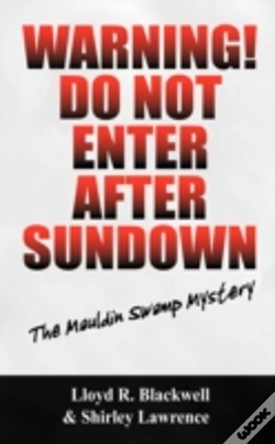 Capa do artigo Warning! Do Not Enter After Sundown