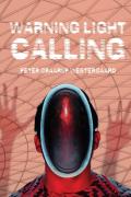 Warning Light Calling