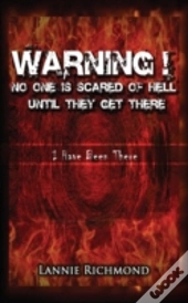 Warning! No One Is Scared Of Hell Until
