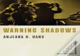 Warning Shadows