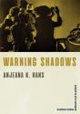 Warning Shadows - Preview