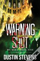 Warning Shot