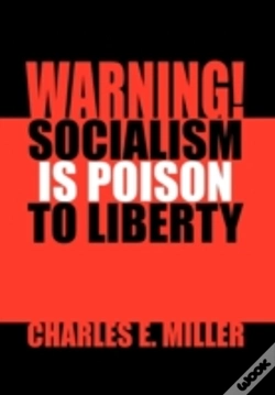 Capa do artigo Warning! Socialism Is Poison To Liberty