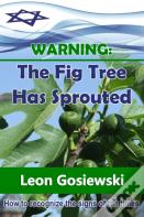 Warning: The Fig Tree Has Sprouted