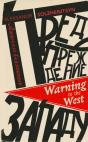 Warning To The West - Preview