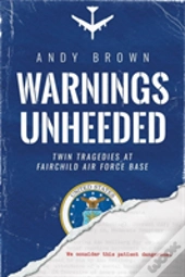 Warnings Unheeded
