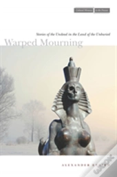 Warped Mourning