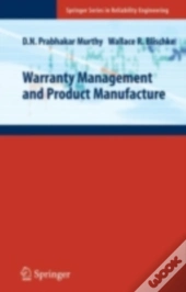 Warranty Management And Product Manufacture