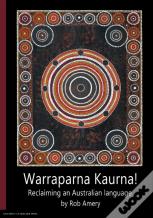 Warraparna Kaurna!