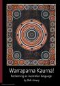 Warraparna Kaurna! - Preview