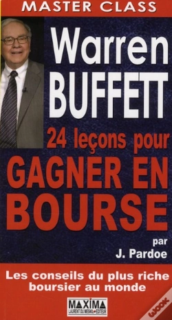 Capa do artigo Warren Buffett ; 24 Leçons Pour Gagner En Bourse
