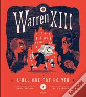 Warren Xiii I L'Ull Que Tot Ho Veu