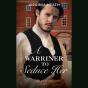 Warriner To Seduce Her - Preview
