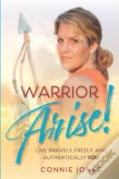 Warrior Arise!