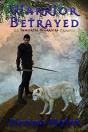 Warrior Betrayed - Preview